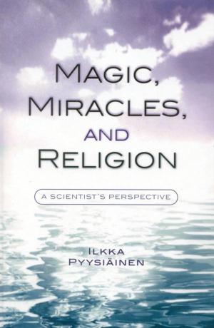 Cover of the book Magic, Miracles, and Religion by Marit K. Munson