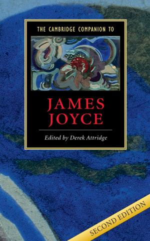 Cover of the book The Cambridge Companion to James Joyce by Kwang-Je Kim, Zhirong Huang, Ryan Lindberg