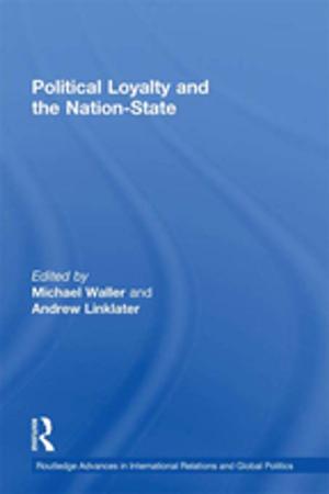Cover of the book Political Loyalty and the Nation-State by Amy Benjamin