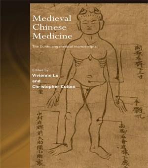 Cover of the book Medieval Chinese Medicine by Dorinne Kondo