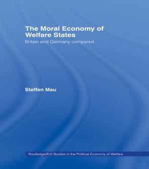 Cover of the book The Moral Economy of Welfare States by Ruth Alejandra Patiño Jacinto, Jairo Alonso Bautista, Daniel Castro Jiménez