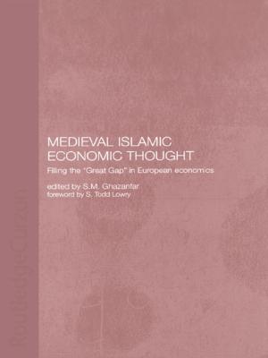 Cover of the book Medieval Islamic Economic Thought by Garth den Heyer