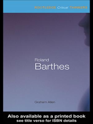 Cover of the book Roland Barthes by Penny Barratt, Julie Border, Helen Joy, Alison Parkinson, Mo Potter, George Thomas