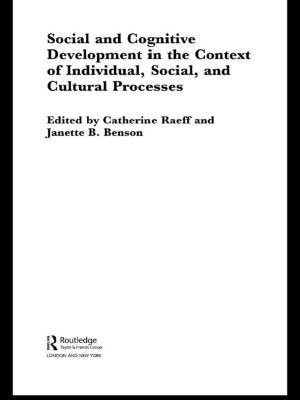Cover of the book Social and Cognitive Development in the Context of Individual, Social, and Cultural Processes by James Shields
