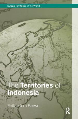 Cover of the book The Territories of Indonesia by Chris Thurman