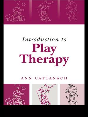 Cover of the book Introduction to Play Therapy by Christopher Baker, Thomas A. James, John Reader