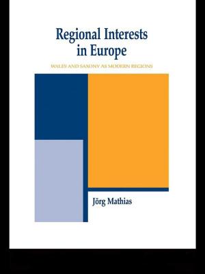 Cover of the book Regional Interests and Regional Actors by 