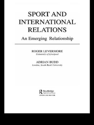 Cover of the book Sport and International Relations by Ashley Gowanlock