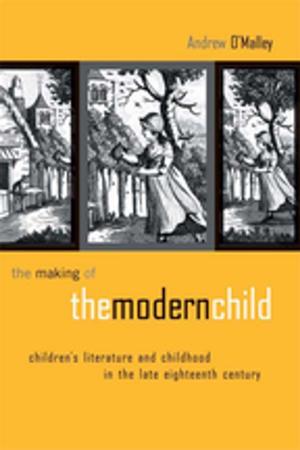 Cover of the book The Making of the Modern Child by Melvin J. Lasky