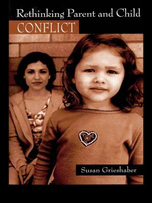Cover of the book Rethinking Parent and Child Conflict by Richard G. Tedeschi, Jane Shakespeare-Finch, Kanako Taku, Lawrence G. Calhoun
