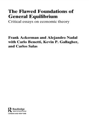 Book cover of The Flawed Foundations of General Equilibrium Theory