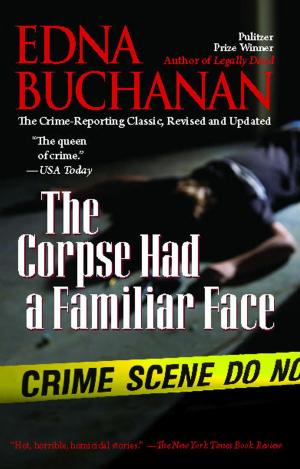 Cover of the book The Corpse Had a Familiar Face by Real People Magazine