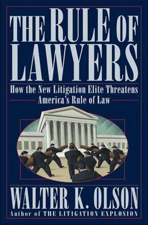 Cover of the book The Rule of Lawyers by Tatiana de Rosnay