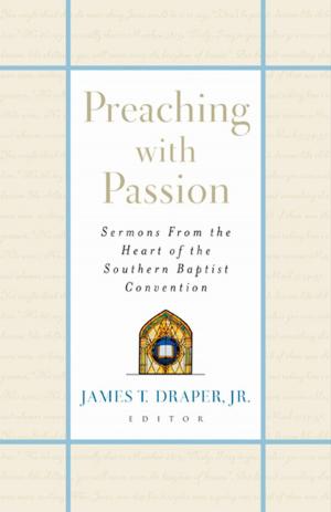 Cover of the book Preaching with Passion by Dr. Gene A. Getz