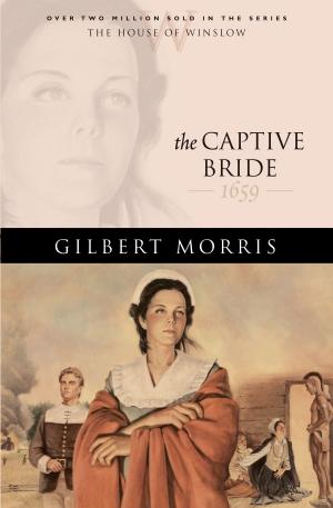 Cover of the book Captive Bride, The (House of Winslow Book #2) by Lois Gladys Leppard