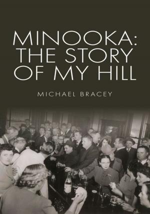 Cover of the book Minooka: the Story of My Hill by D.D. McDonald