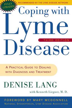 Cover of the book Coping with Lyme Disease, Third Edition by Edward G. Lengel