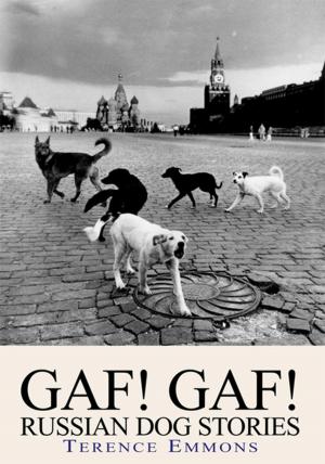 Cover of the book Gaf! Gaf! Russian Dog Stories by Nick Gauger