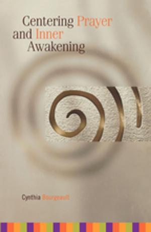 Cover of the book Centering Prayer and Inner Awakening by Brian Doyle, author of Spirited Men and Epiphanies & Elegies