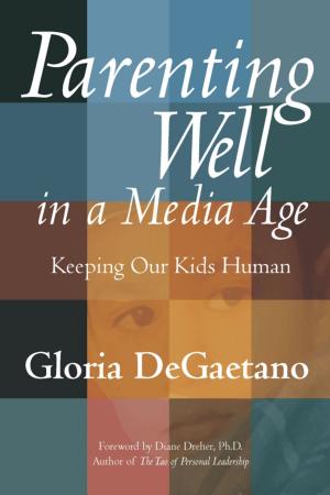 Cover of the book Parenting Well in a Media Age by Sally Bacchetta