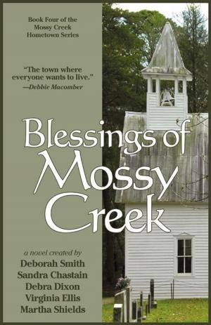 Cover of the book Blessings Of Mossy Creek by Lynn Kerstan