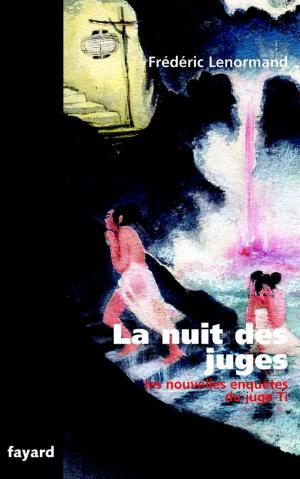 Cover of the book La nuit des juges by Frédéric Lenormand