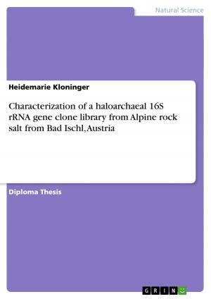 Cover of the book Characterization of a haloarchaeal 16S rRNA gene clone library from Alpine rock salt from Bad Ischl, Austria by Corinna Roth