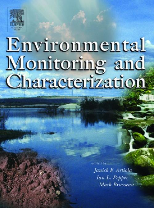 Cover of the book Environmental Monitoring and Characterization by Janick Artiola, Ian L. Pepper, Mark L. Brusseau, Elsevier Science