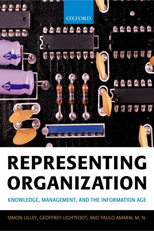 Cover of the book Representing Organization by Simon Lilley, Geoffrey Lightfoot, Paulo Amaral M. N., OUP Oxford