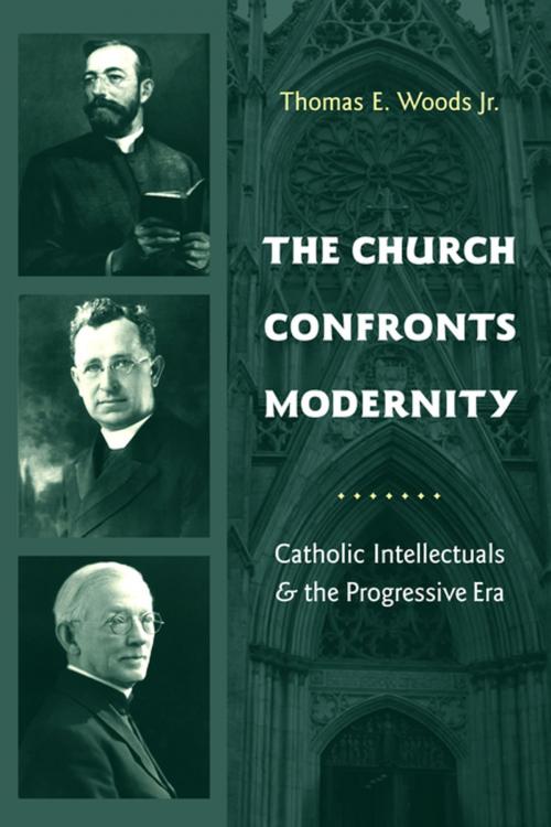 Cover of the book The Church Confronts Modernity by Thomas Woods  Jr., Columbia University Press