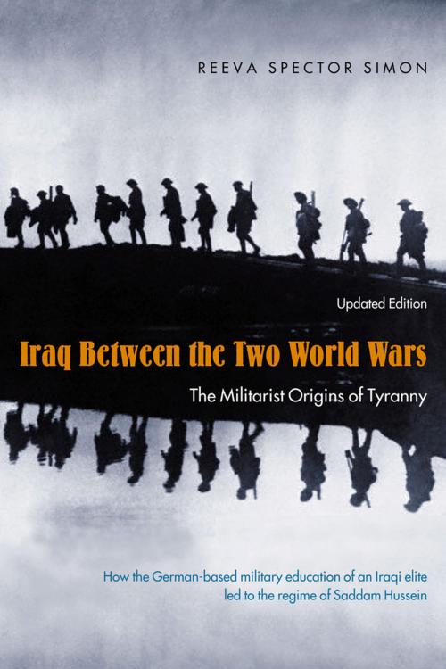 Cover of the book Iraq Between the Two World Wars by Reeva Spector Simon, Columbia University Press