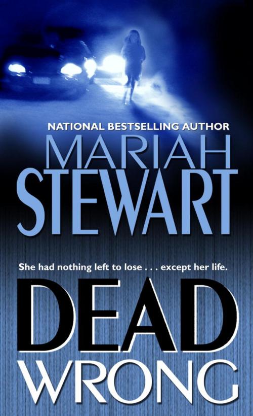 Cover of the book Dead Wrong by Mariah Stewart, Random House Publishing Group