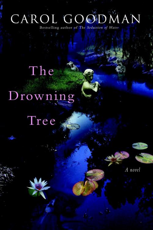 Cover of the book The Drowning Tree by Carol Goodman, Random House Publishing Group