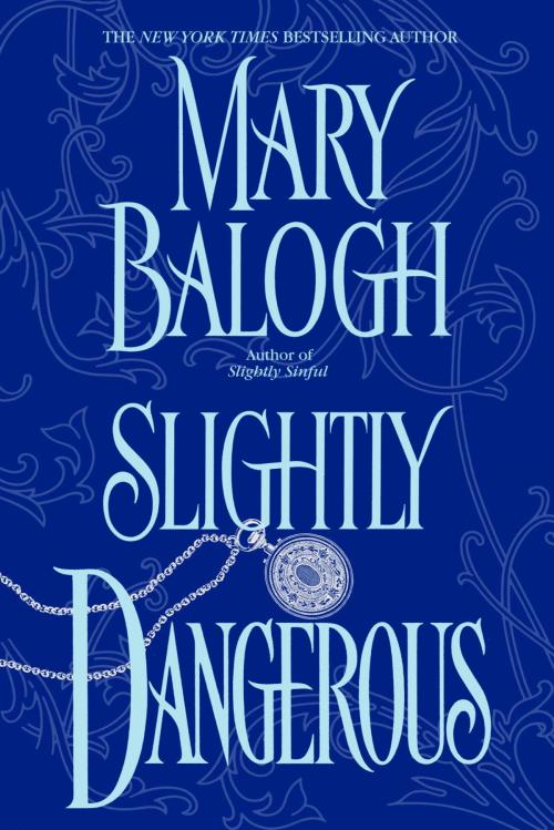 Cover of the book Slightly Dangerous by Mary Balogh, Random House Publishing Group