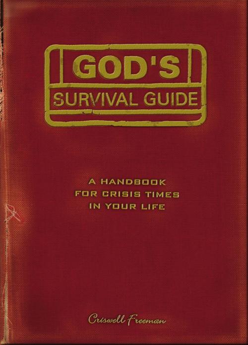 Cover of the book God's Survival Guide by Criswell Freeman, Thomas Nelson