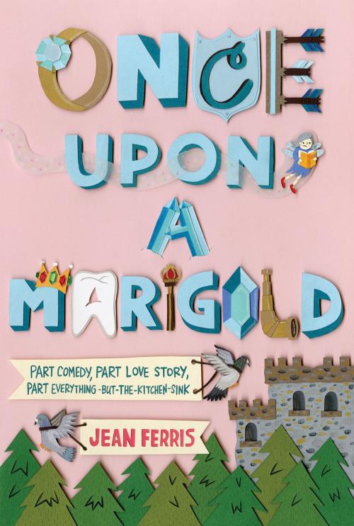 Cover of the book Once Upon a Marigold by Jean Ferris, HMH Books