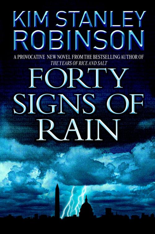 Cover of the book Forty Signs of Rain by Kim Stanley Robinson, Random House Publishing Group
