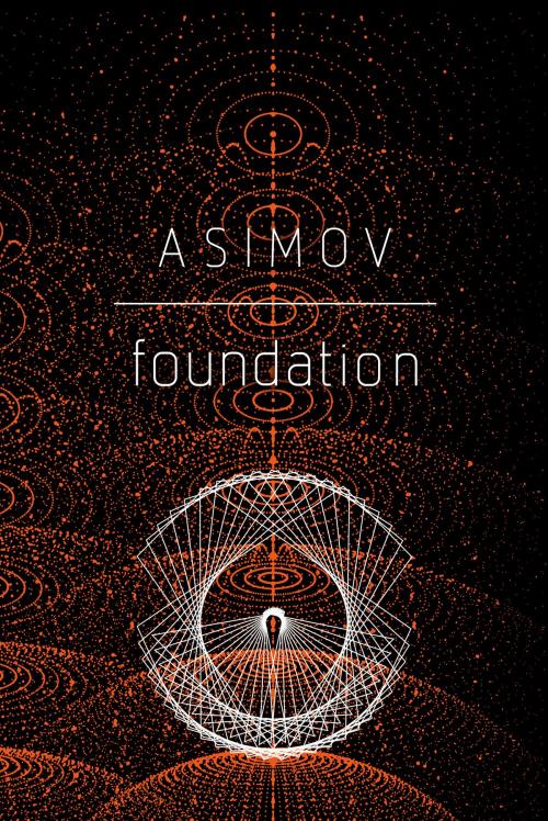 Cover of the book Foundation by Isaac Asimov, Random House Publishing Group