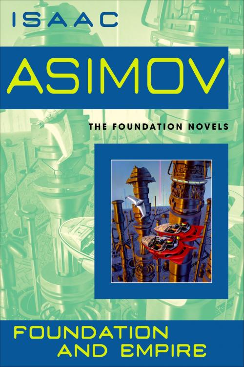 Cover of the book Foundation and Empire by Isaac Asimov, Random House Publishing Group