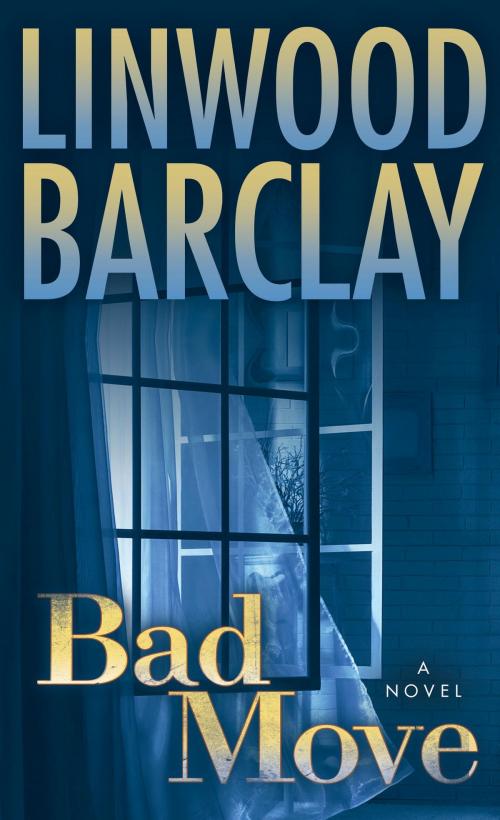 Cover of the book Bad Move by Linwood Barclay, Random House Publishing Group