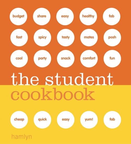 Cover of the book The Student Cookbook by Hamlyn, Octopus Books