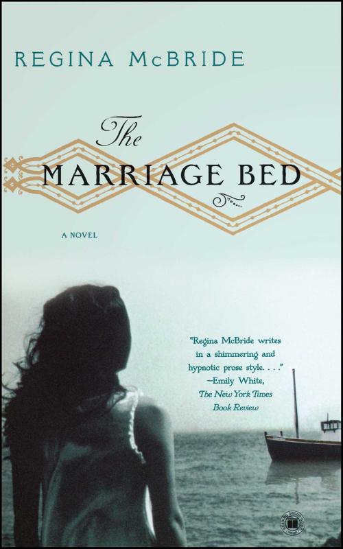 Cover of the book The Marriage Bed by Regina McBride, Atria Books