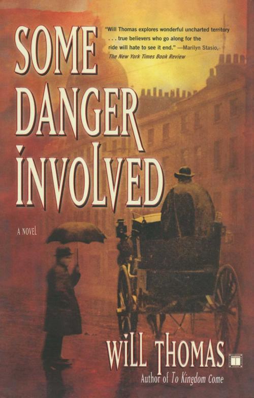 Cover of the book Some Danger Involved by Will Thomas, Touchstone