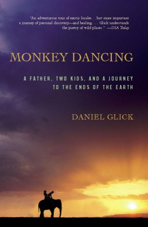 Cover of the book Monkey Dancing by Daniel Glick, PublicAffairs