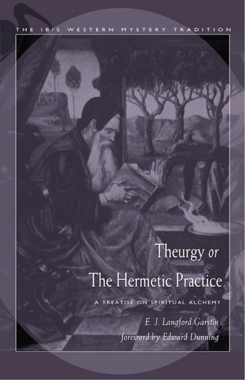 Cover of the book Theurgy, or the Hermetic Practice by Garstin, E.J. Langford, Nicolas-Hays, Inc.