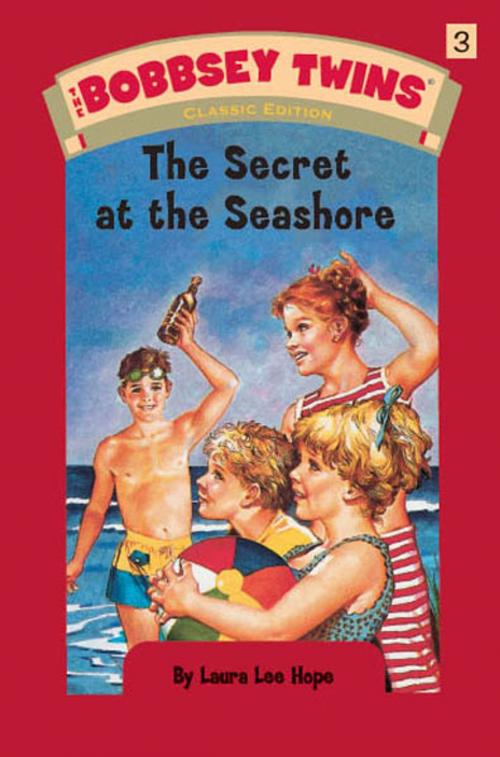 Cover of the book Bobbsey Twins 03: The Secret at the Seashore by Laura Lee Hope, Penguin Young Readers Group