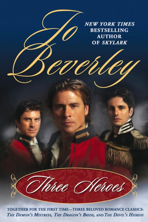 Cover of the book Three Heroes by Jo Beverley, Penguin Publishing Group