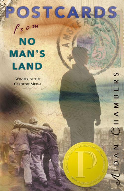 Cover of the book Postcards From No Man's Land by Aidan Chambers, Penguin Young Readers Group