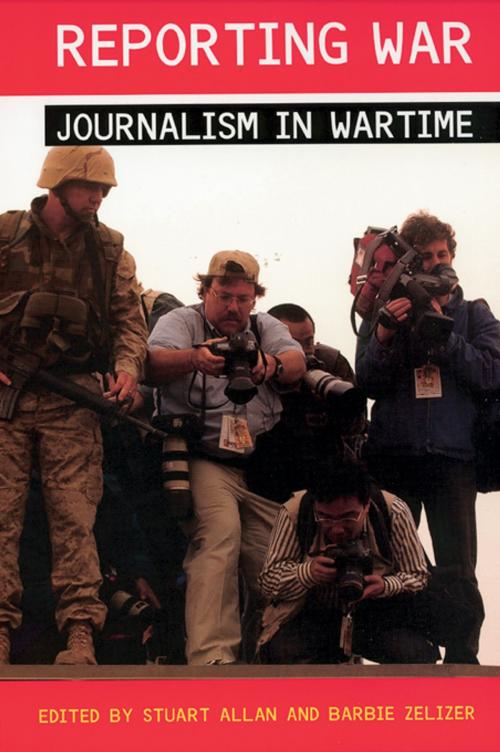 Cover of the book Reporting War by , Taylor and Francis