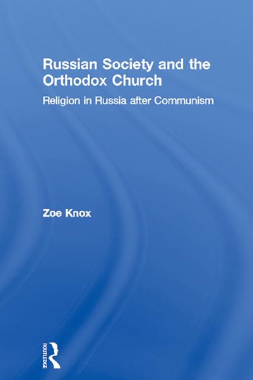 Cover of the book Russian Society and the Orthodox Church by Zoe Knox, Taylor and Francis